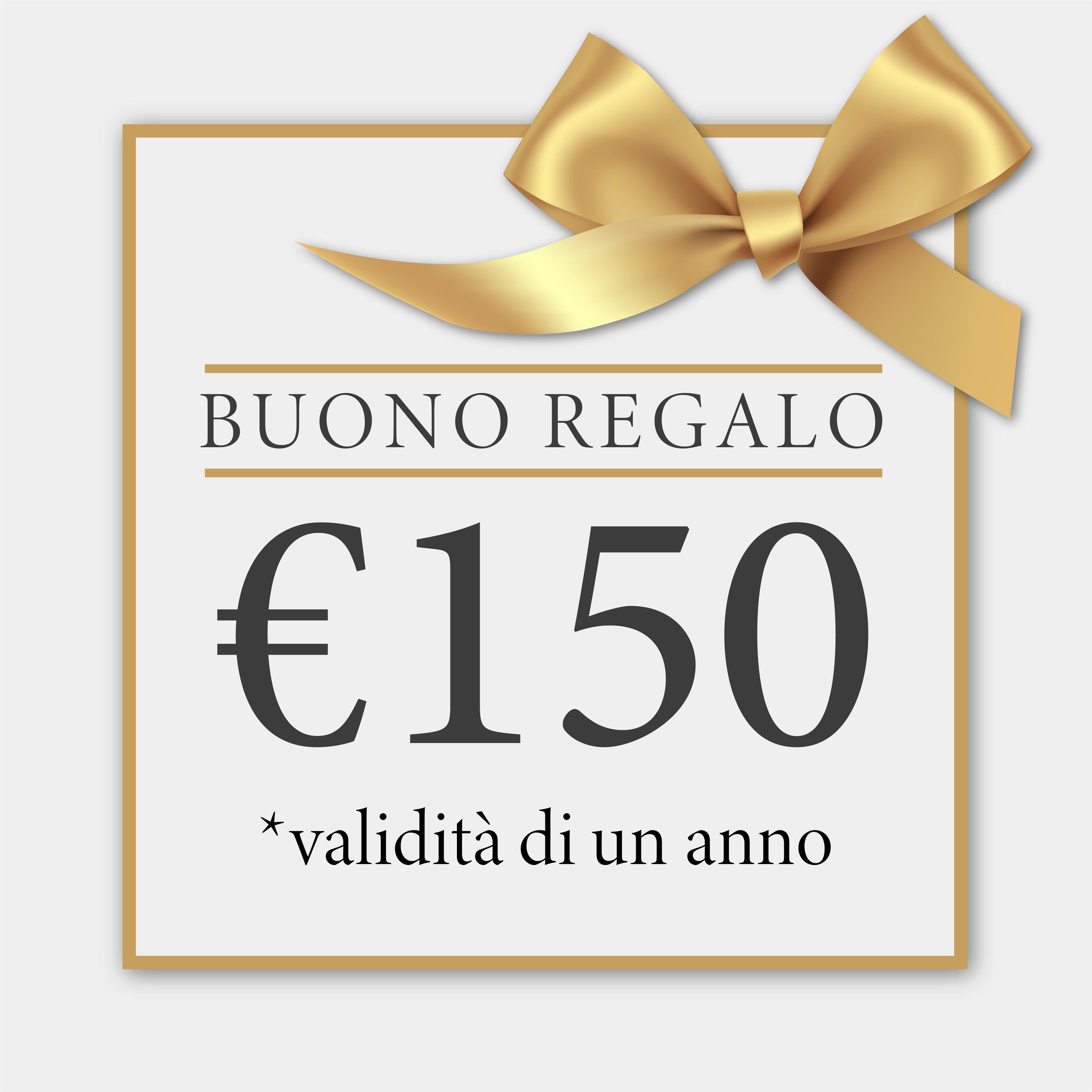 Buono Regalo del valore di € 150